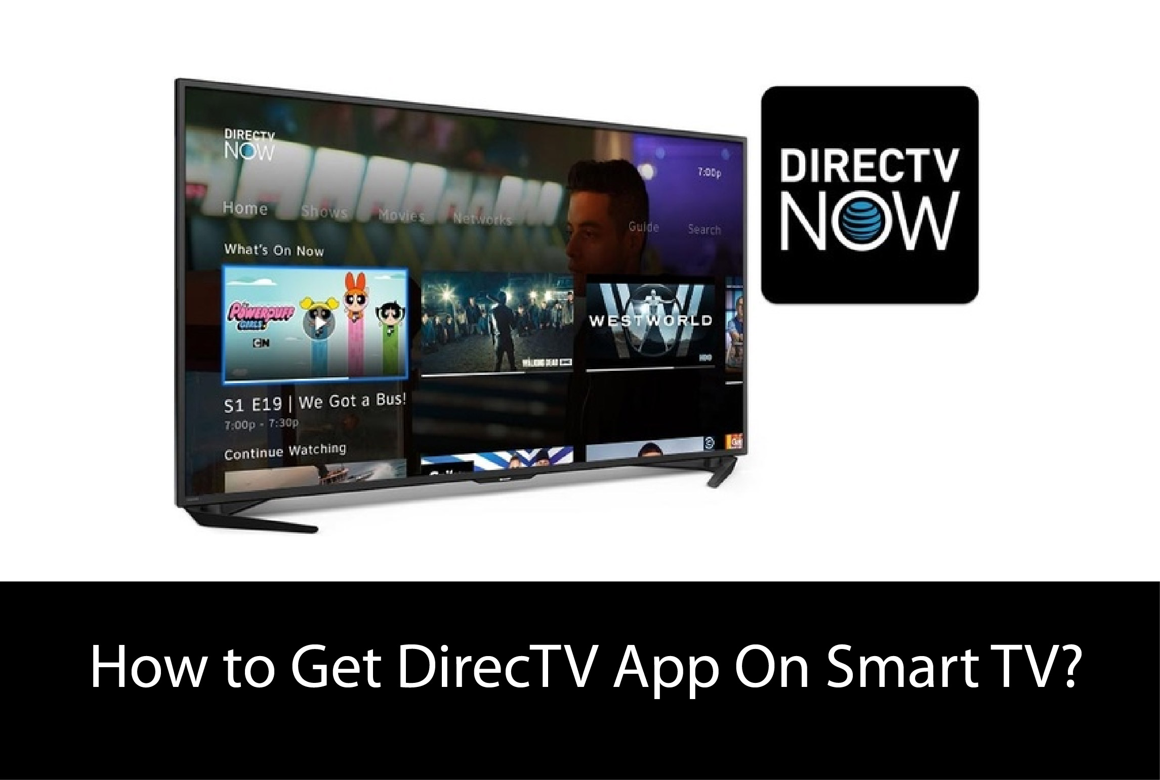 How to Get DirecTV App On Smart TV