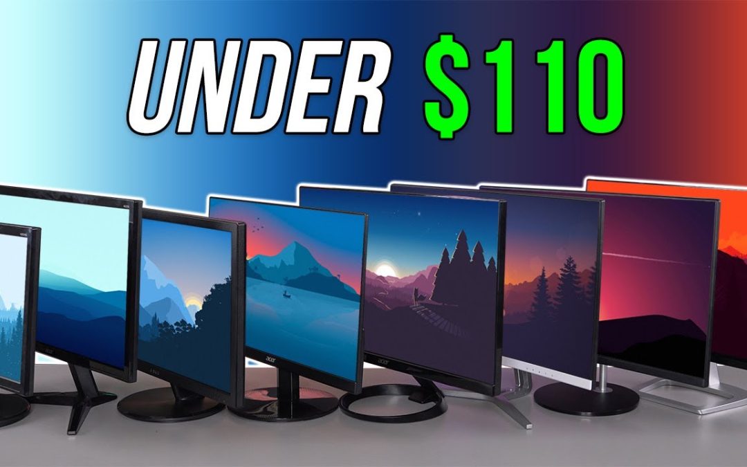 Best Monitors Under $110