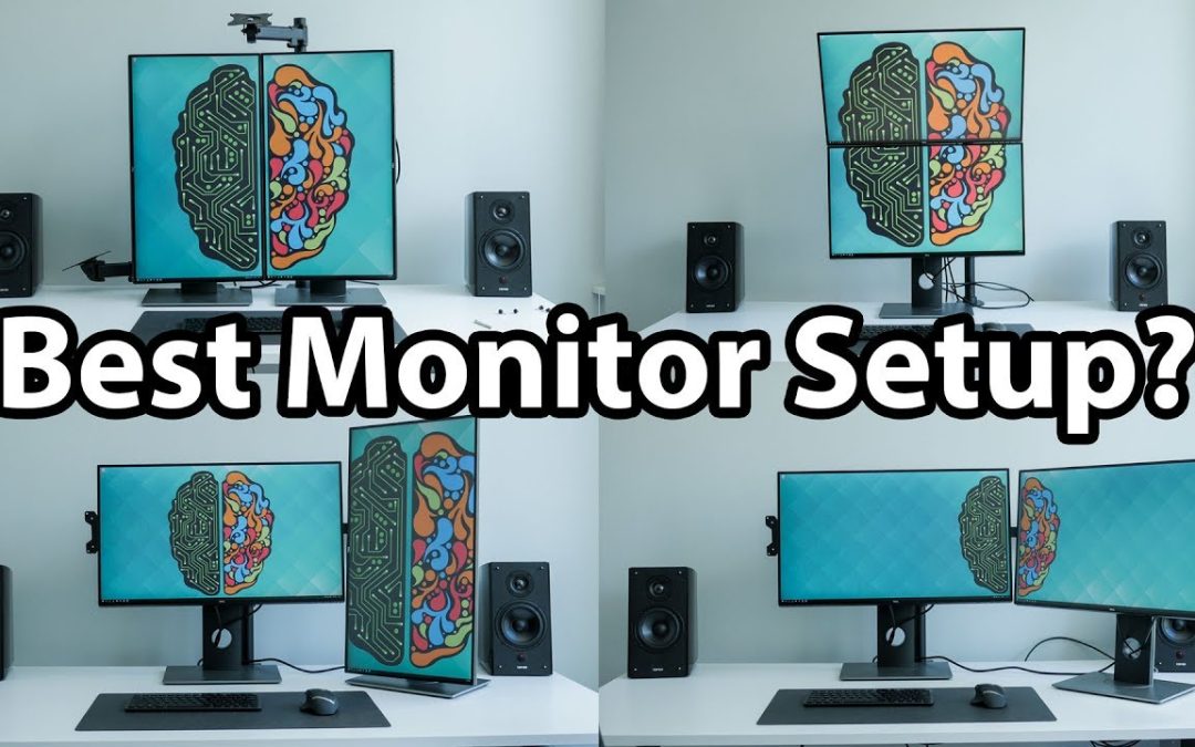 Best Way to Setup My Dual Monitors?