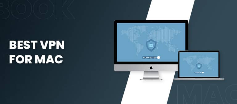 Best Virtual Private networks VPN to be used in macbook in 2024