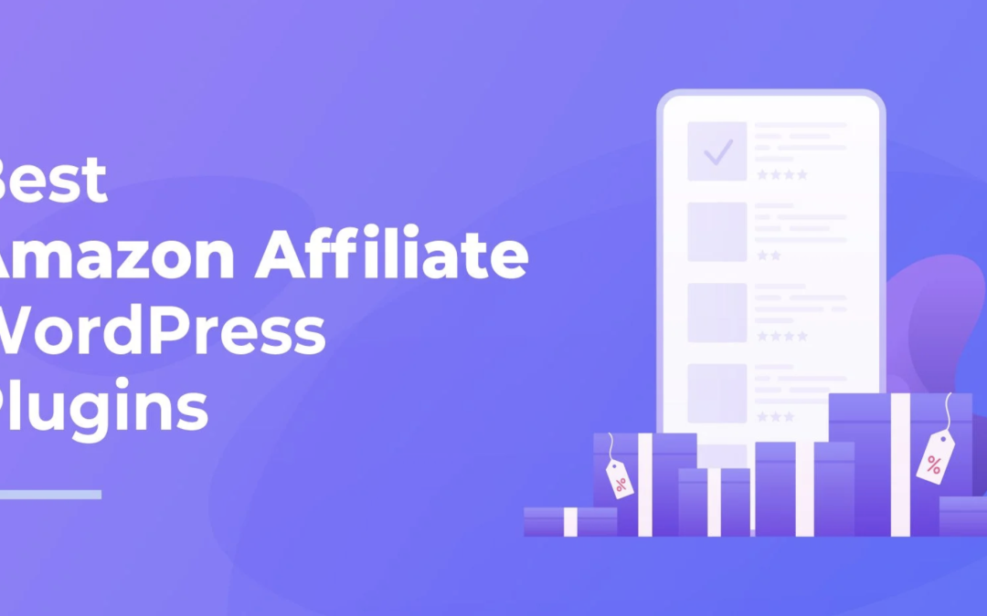 Best amazon affiliate plugins for wordpress to check in 2024
