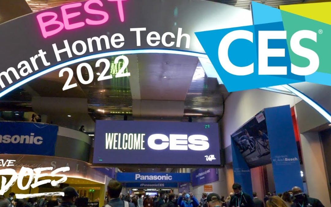 CES 2022 BEST Smart Home Tech – AWESOME Gadgets!