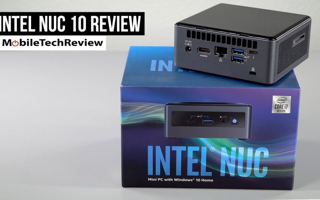 Intel NUC 10 Mini PC Review